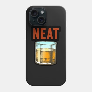 Whiskey Neat Old Fashioned Scotch and Bourbon Drinkers Phone Case