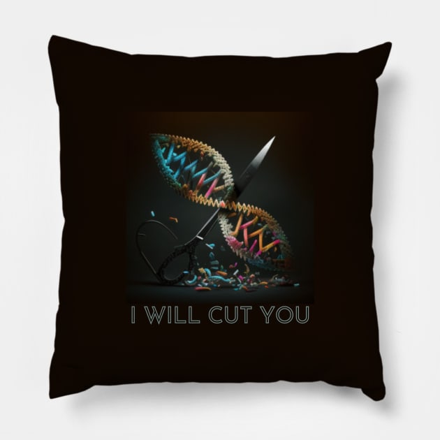 gene editing, i will cut you Pillow by Pattyld