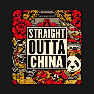 Straight Outta China T-Shirt