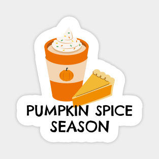 Pumpkin Spice and Everything Nice - Festive Fall Season Design To Show Your Love For Autumn Magnet