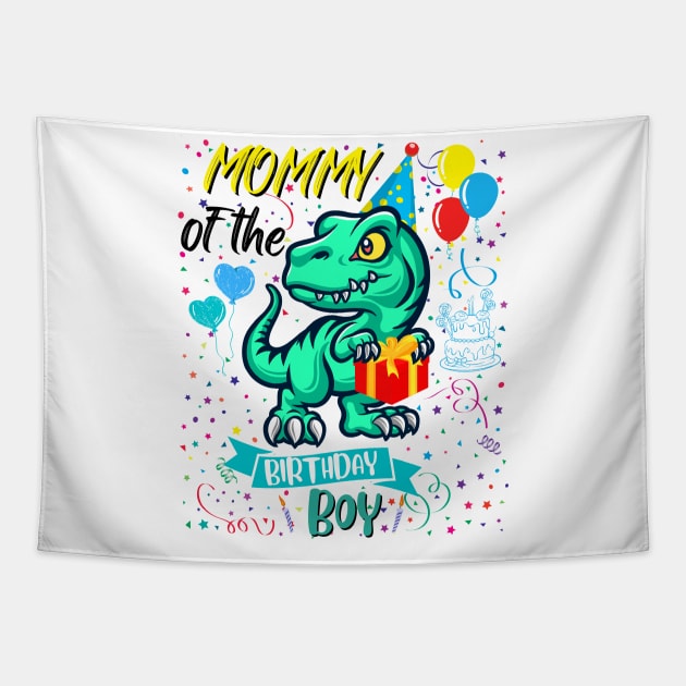 Mommy Of The Birthday Boy T-Rex Dinosaur Lover Tapestry by JustBeSatisfied