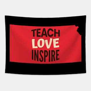 Kansas Teacher Teach Love Inspire Tapestry