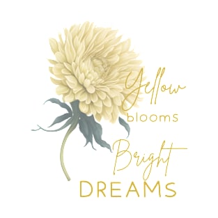 Yellow Blooms Bright Dreams T-Shirt