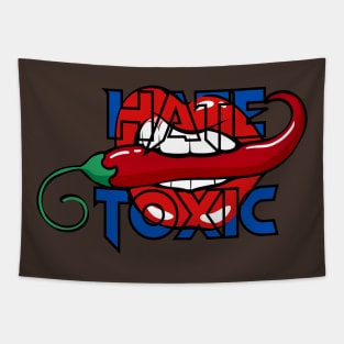 Hate you toxic mouth Tapestry