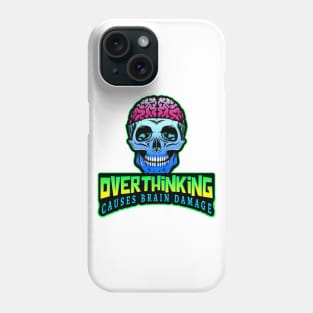 Overthinking Skull Phone Case