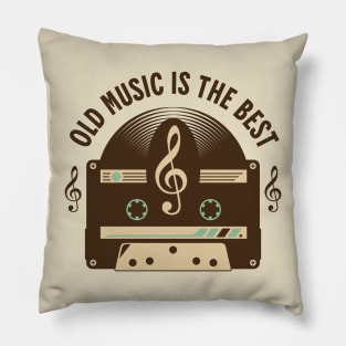 Old Music is The Best Pillow