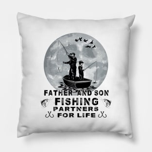 Father And Son Fishing Partners For Life Pillow