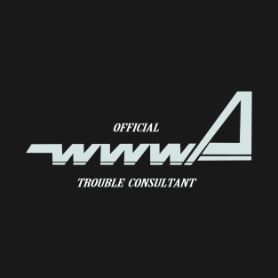 WWWA Trouble Consultant (Ver. 2) T-Shirt