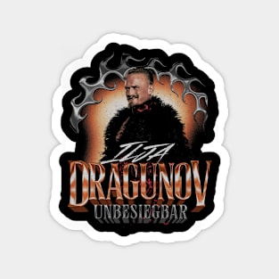 Ilja Dragunov Unbesiegbar Magnet