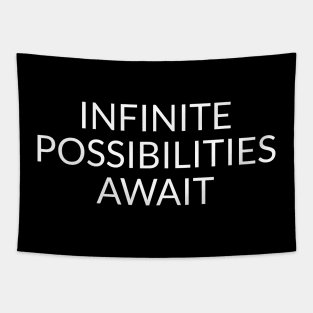 Infinite Possibilities Await Tapestry