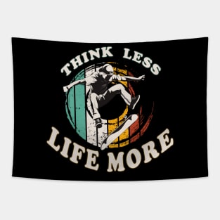 Think Less Life More Tapestry