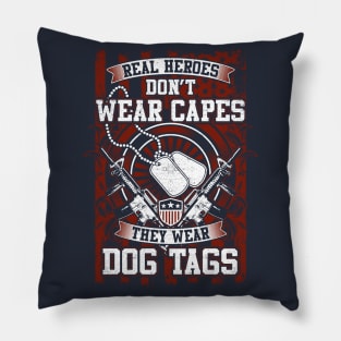 Real Heroes Don't Wear Capes Pillow