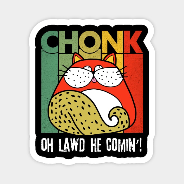 Chonk Scale Fat Cat Meme Magnet by The WYLD Tribe