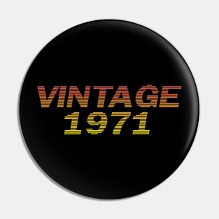 Vintage 1971 Pin