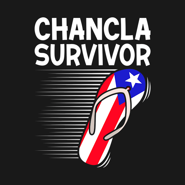 Chancla Survivor La Chancla Puerto Rican Puerto Rico Flag by Alex21