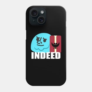 BAL - Indeed Phone Case