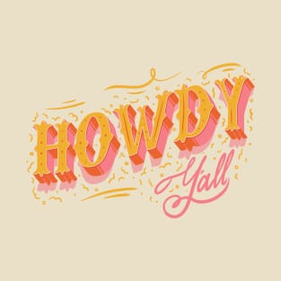 Howdy Yall - Pink Background T-Shirt