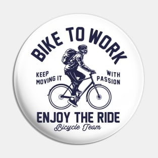 Bike to work Pin