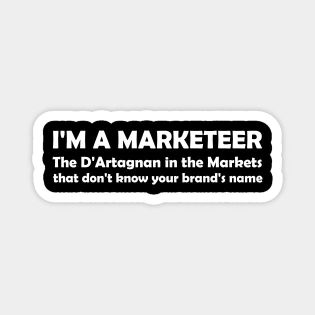 MARKETEER D'Artagnan Magnet by Magniftee