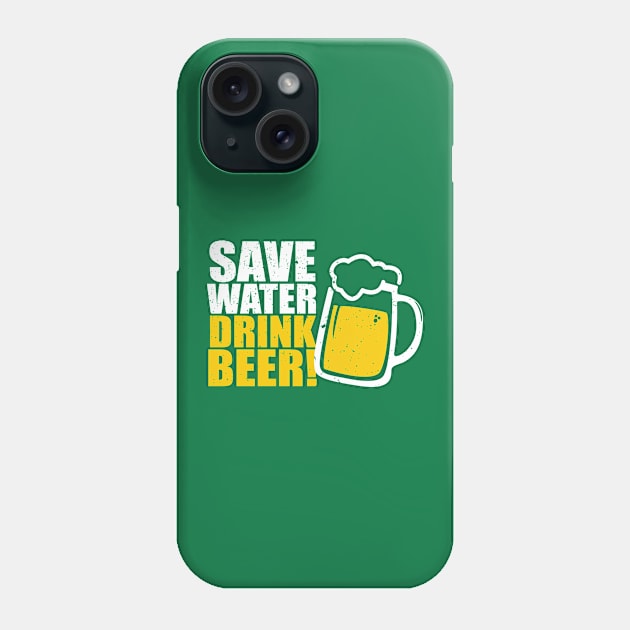 Save Water Drink Beer Phone Case by mauno31