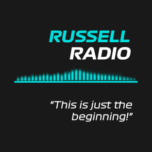 This just the beginning - George Russell F1 Radio T-Shirt