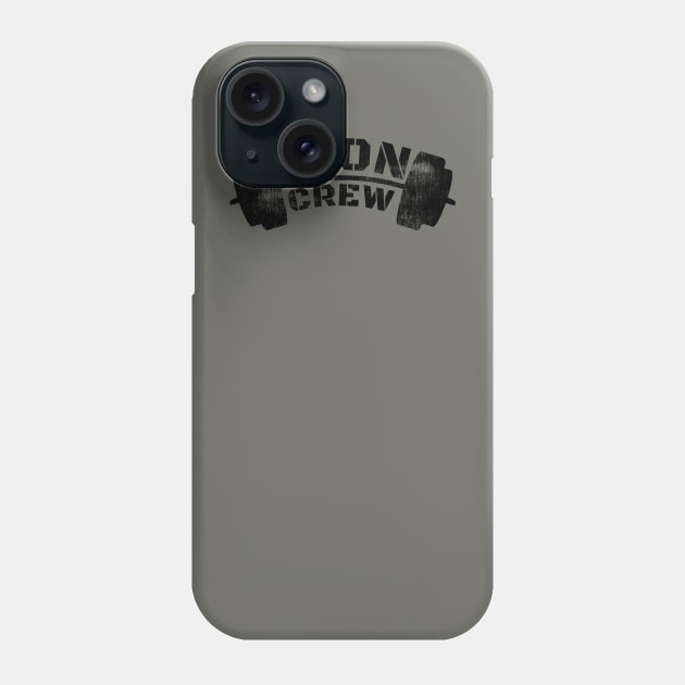 IRON CREW Phone Case by MuscleTeez