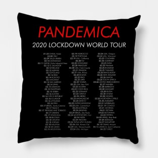 Pandemica - 2020 Lockdown World Tour Pillow