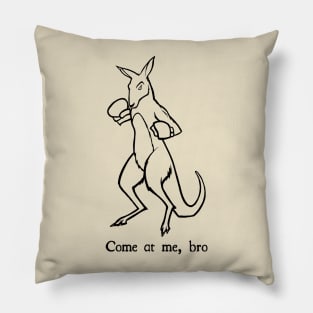 Come At Me Bro Kangaroo Boxing Fight Club Pillow