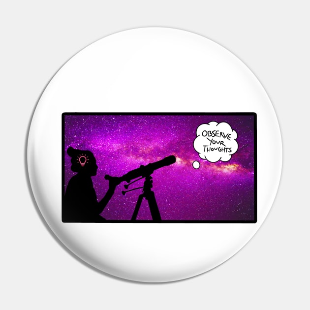 Observe Thoughts Pin by Nerdpins