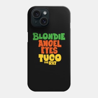 Sergio Leone - The Good, the Bad, and the Ugly Tribute Phone Case