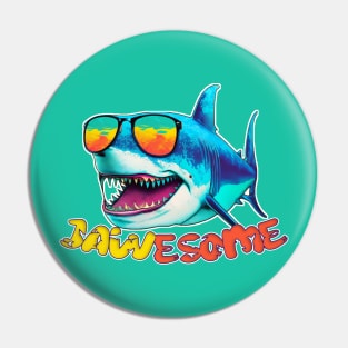 Jawsome! | Funny Shark Awesome Art Pin