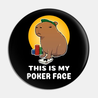 This is my poker face Capybara Cartoon Pin