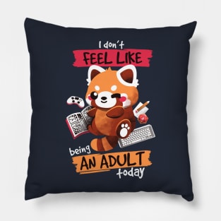 Red panda not adult today Pillow