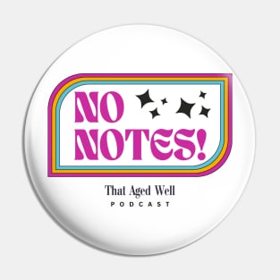 That Aged Well - No Notes Pin