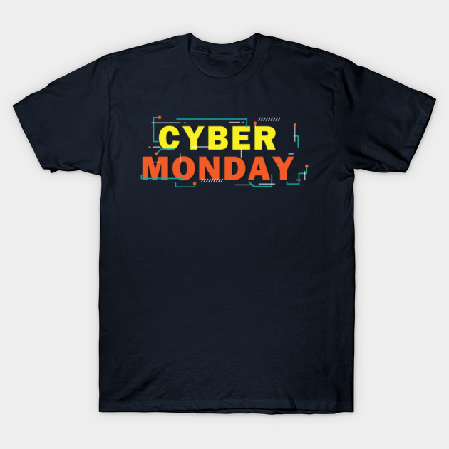 Cyber Monday - Cyber Monday - T-Shirt