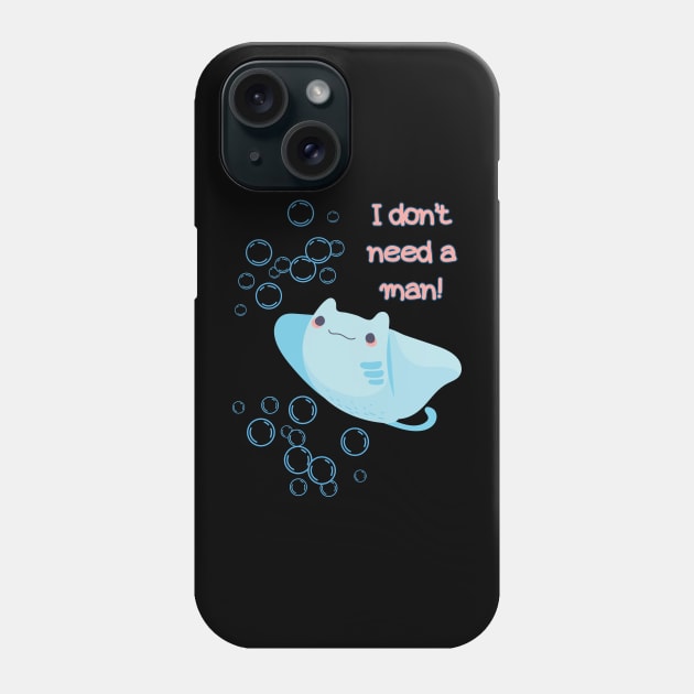 Stingray Charlotte needs no man Phone Case by cesspoolofcool