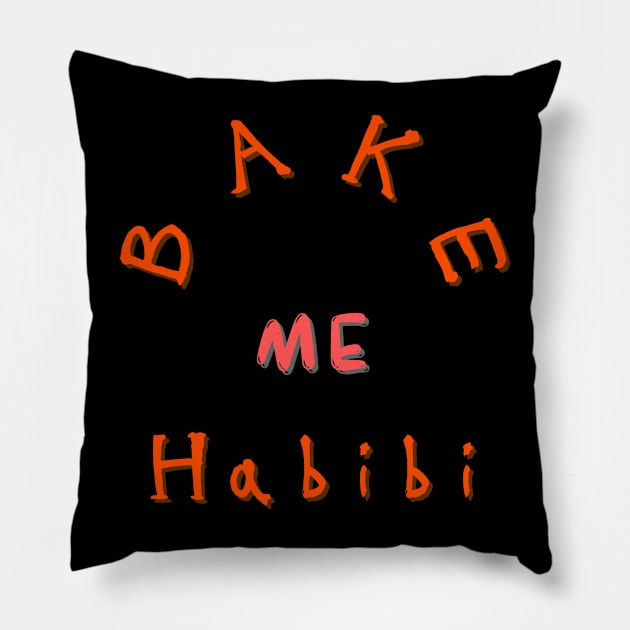 Bake me Habibi Pillow by Lintvern