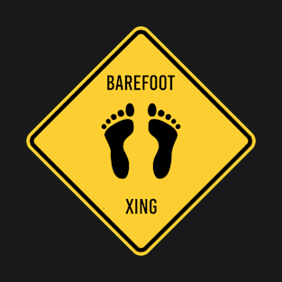 Funny Barefoot Crossing Xing Sign T-Shirt