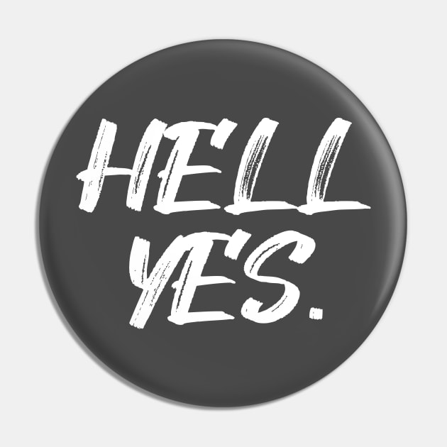 Hell Yes. Pin by aveco