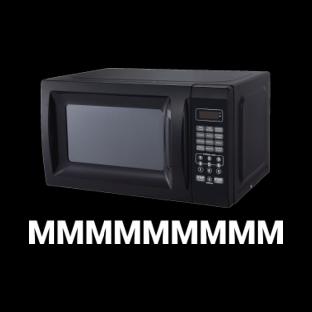 Microwave Meme MMMMMM Microwave Tapestry TeePublic