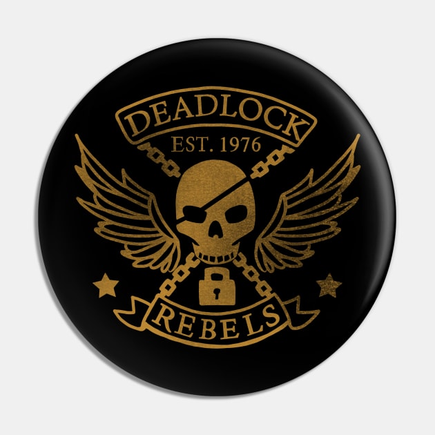 Deadlock Rebels Pin by LadyTsundere