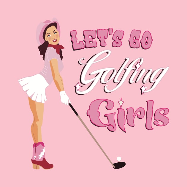 Lets go golfing girls by Apescribbles