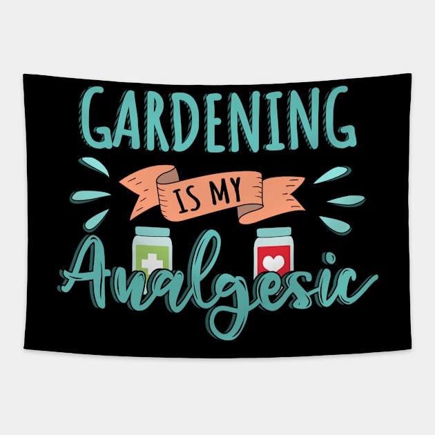 Gardening is my Analgesic Design Quote Tapestry by jeric020290