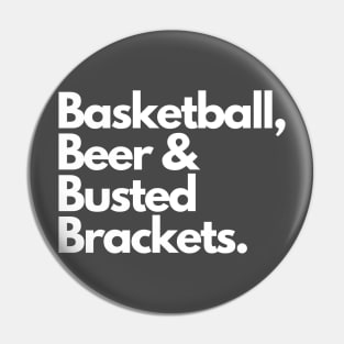 Busted Brackets Pin