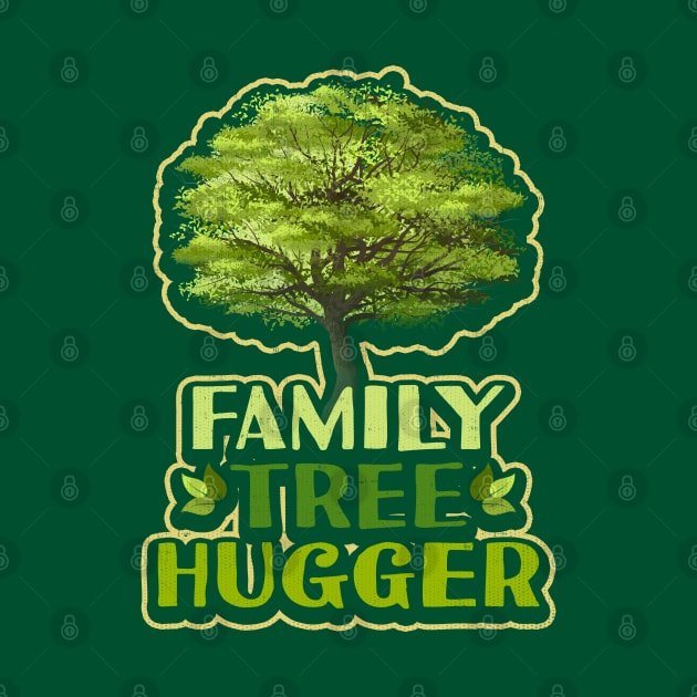 Family Tree Hugger by Contentarama