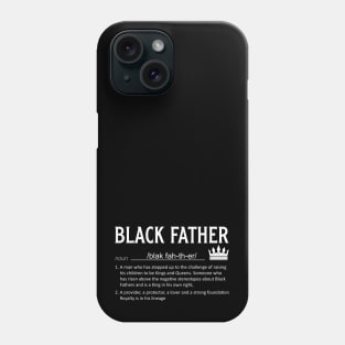 Black Father definition, Black Dad, Black Father Phone Case