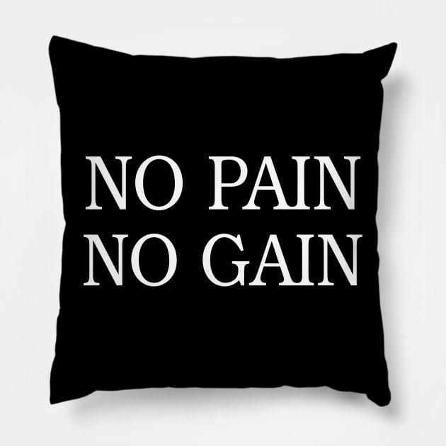 No Pain No Gain Pillow by Melon Bean