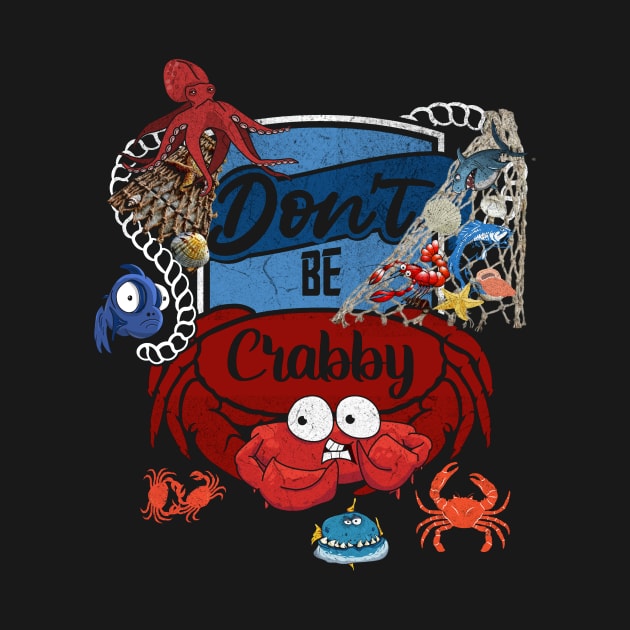 Don't Be Crabby by MckinleyArt