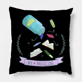 books are my medicine Pillow