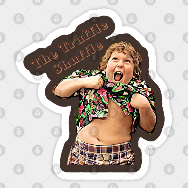 The Truffle Shuffle - Goonies - Sticker